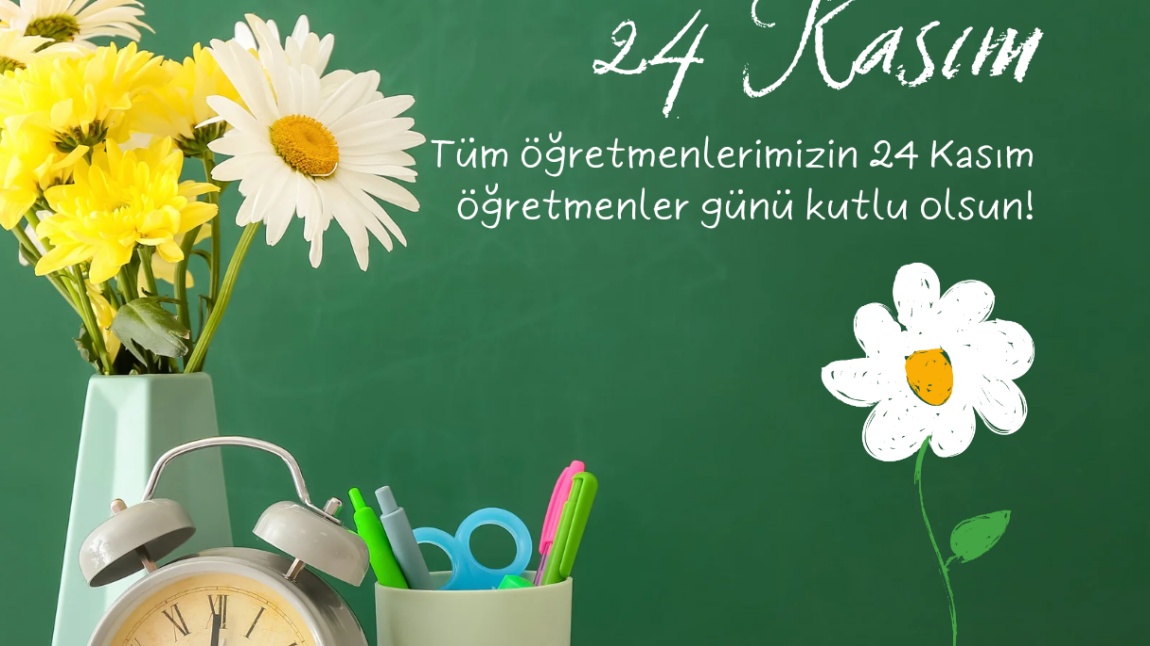 24 KASIM ÖĞRETMENLER GÜNÜ